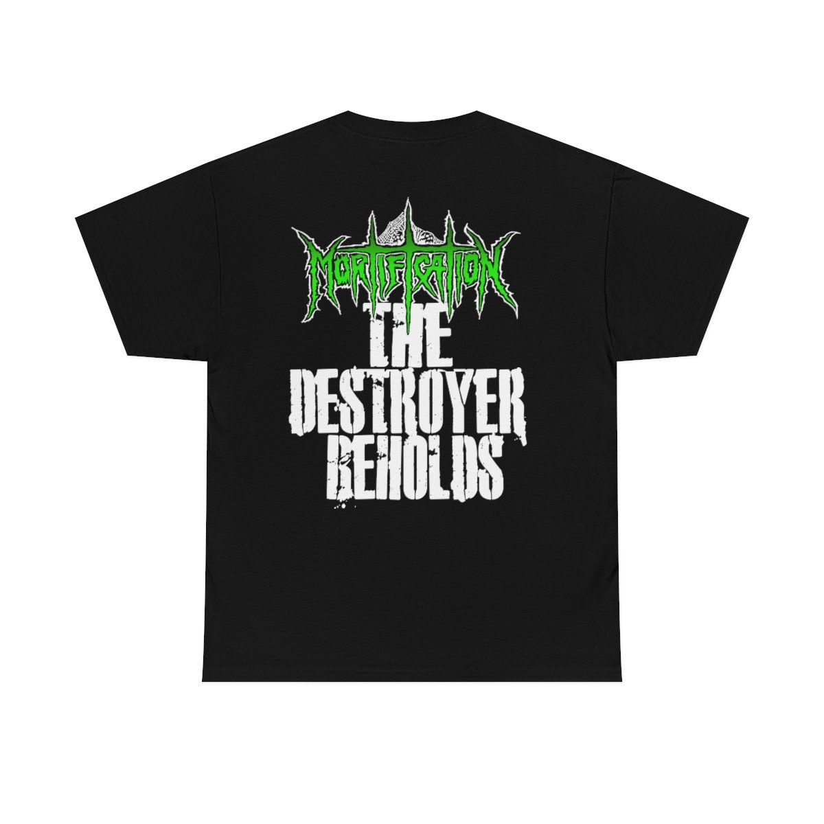 Mortification The Destroyer Beholds (Green) Short Sleeve Tshirt