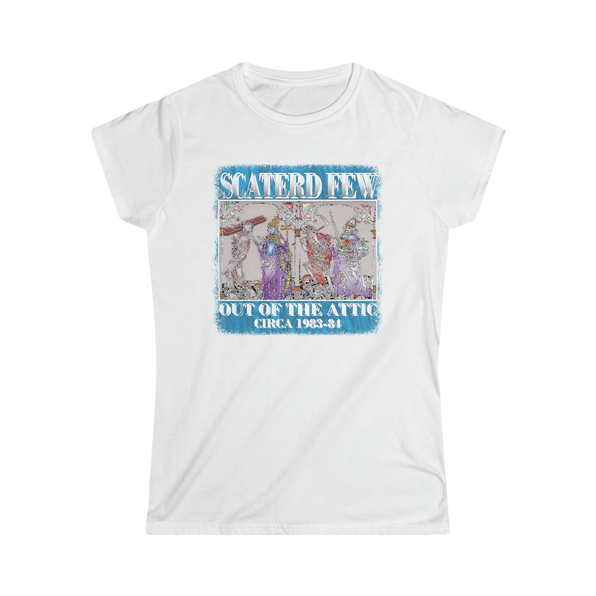Scaterd Few – Out Of The Attic Women’s Short Sleeve Tshirt 64000L
