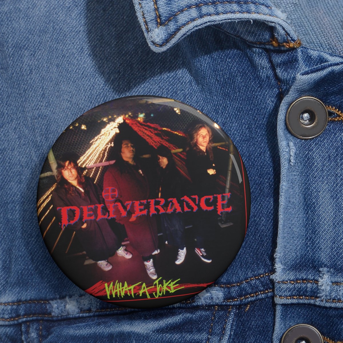 Deliverance – What a Joke Pin Buttons