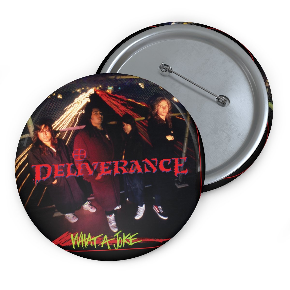 Deliverance – What a Joke Pin Buttons