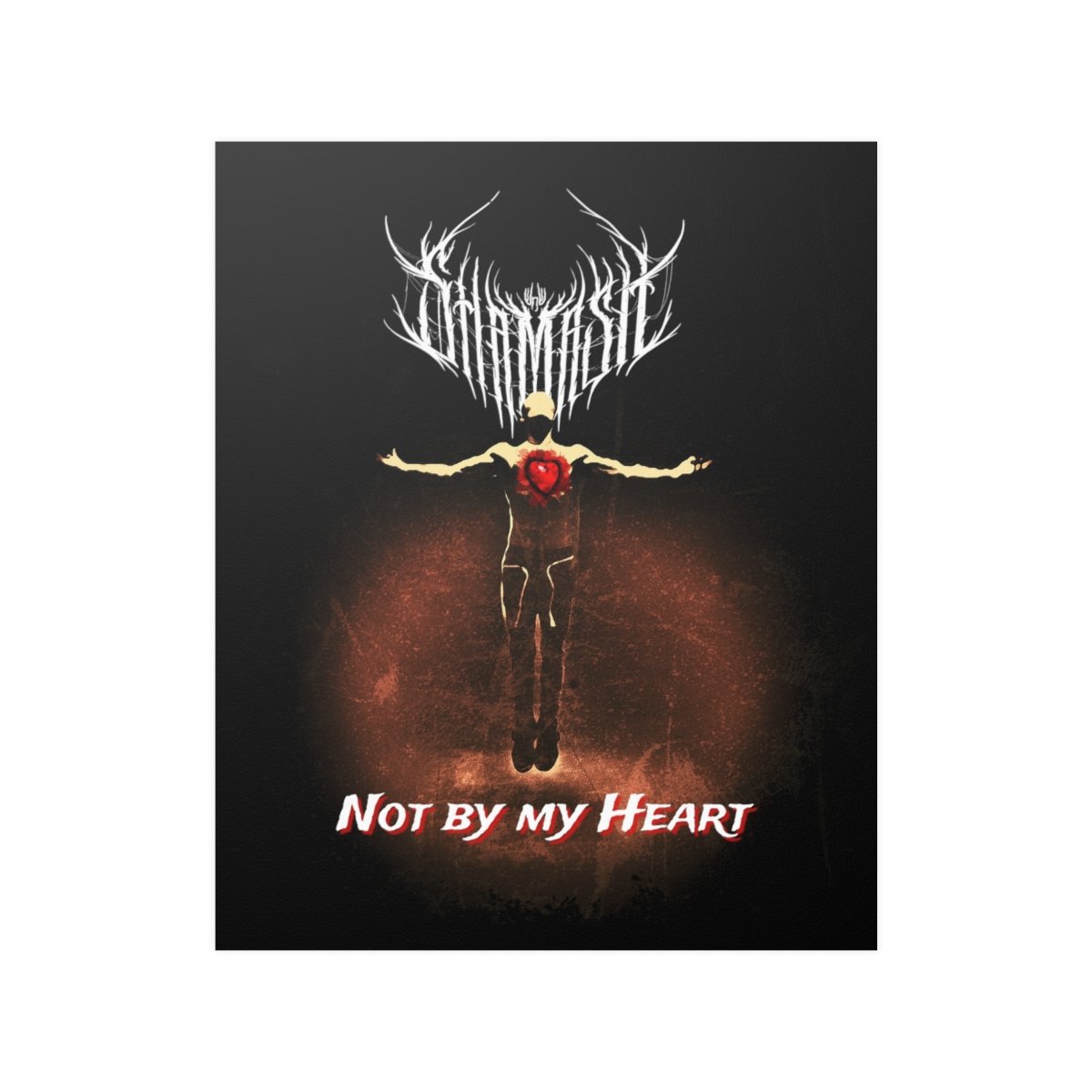 Shamash – Not By My Heart Posters
