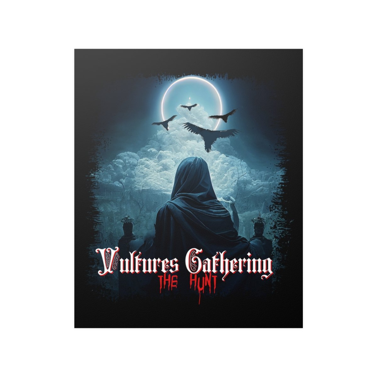 Vultures Gathering – The Hunt Posters