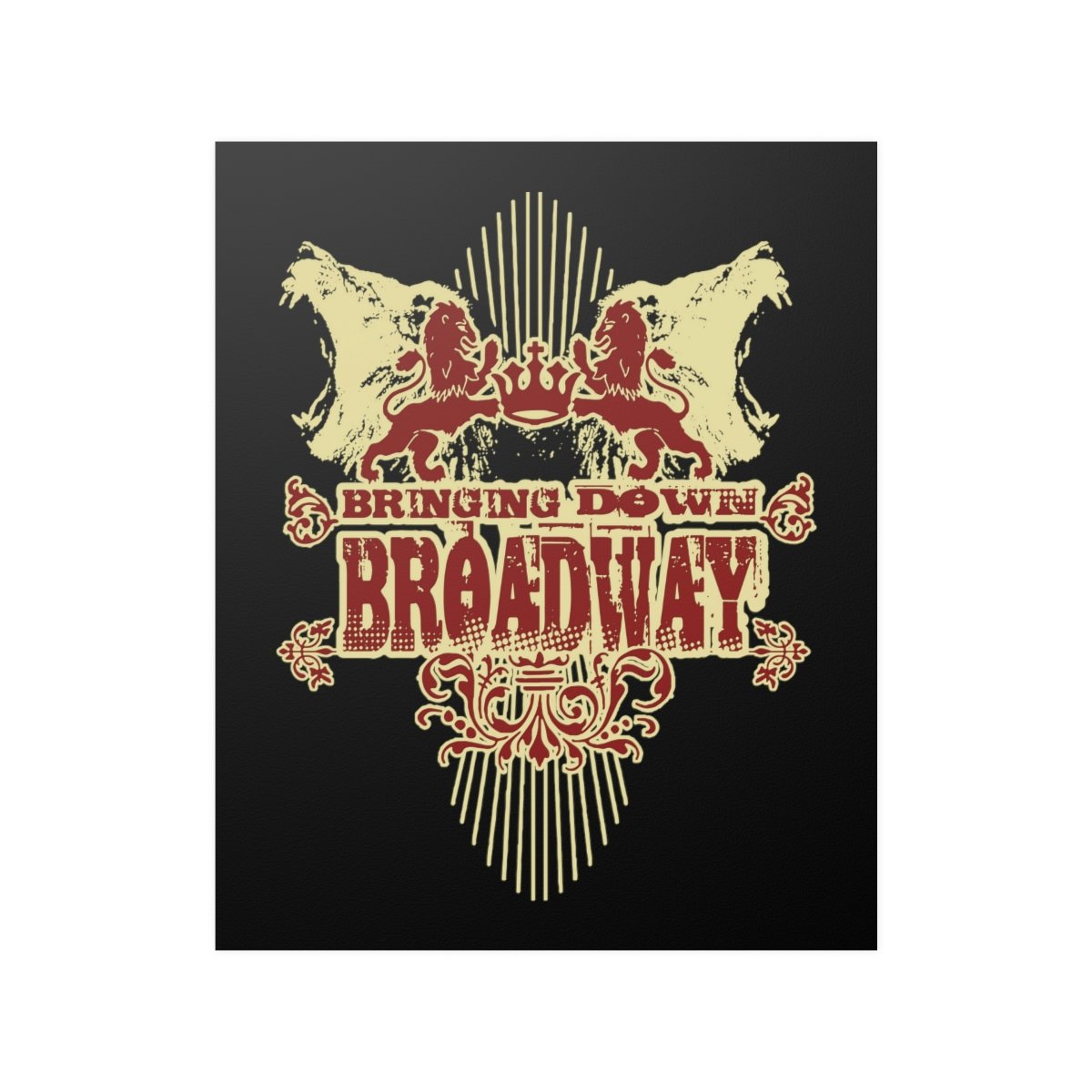 Bringing Down Broadway – Lion Crest Posters