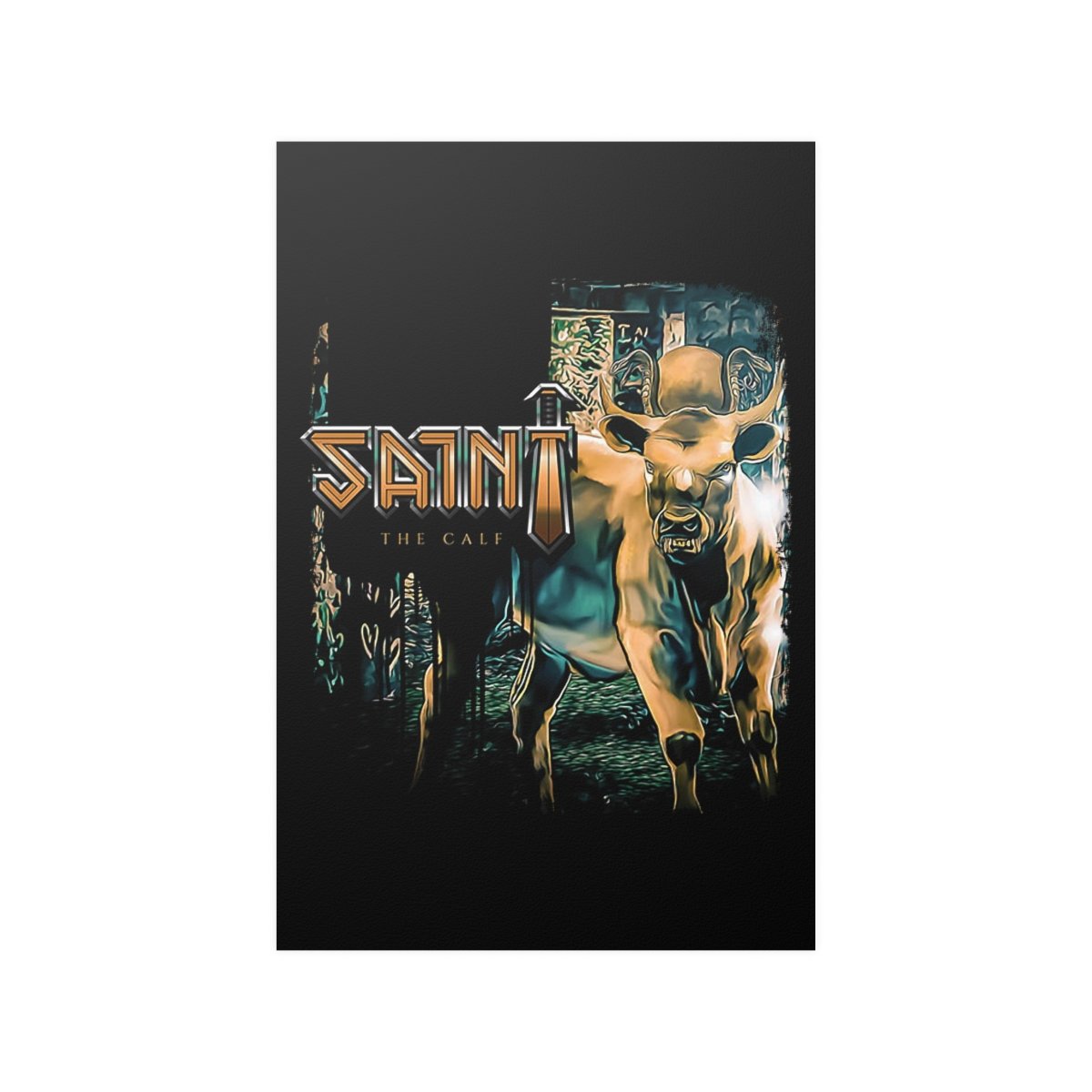 Saint – The Calf Posters