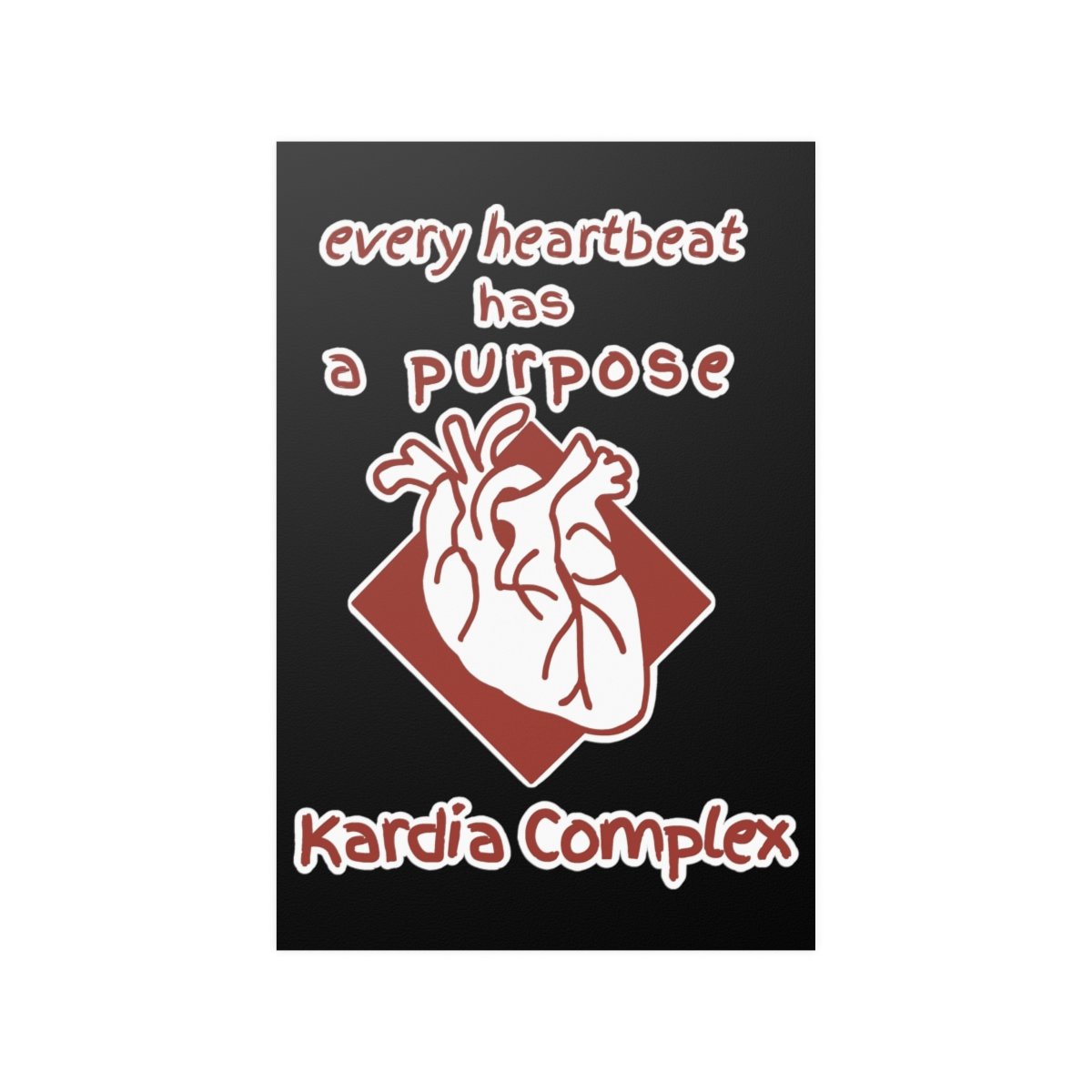 Kardia Complex – Every Heartbeat Posters