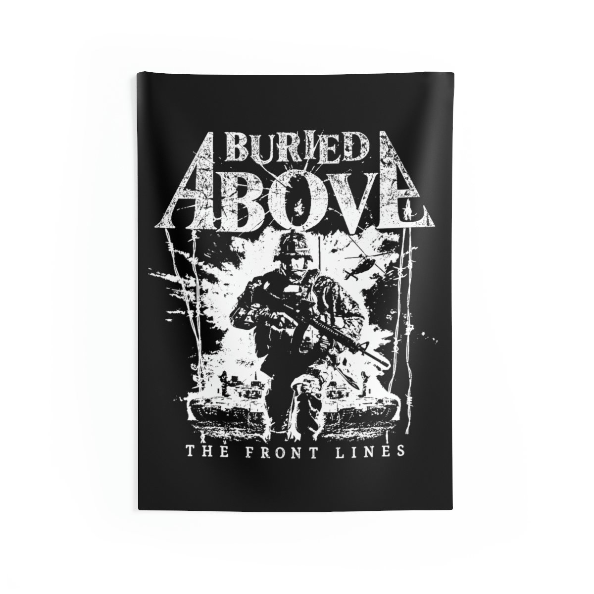 Buried Above – The Front Lines Indoor Wall Tapestries