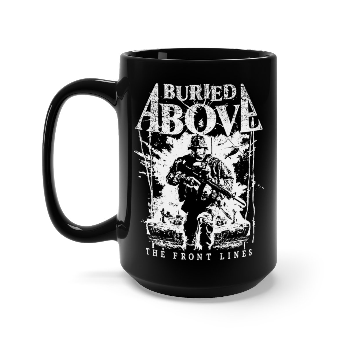 Buried Above – The Front Lines Black Mug 15oz
