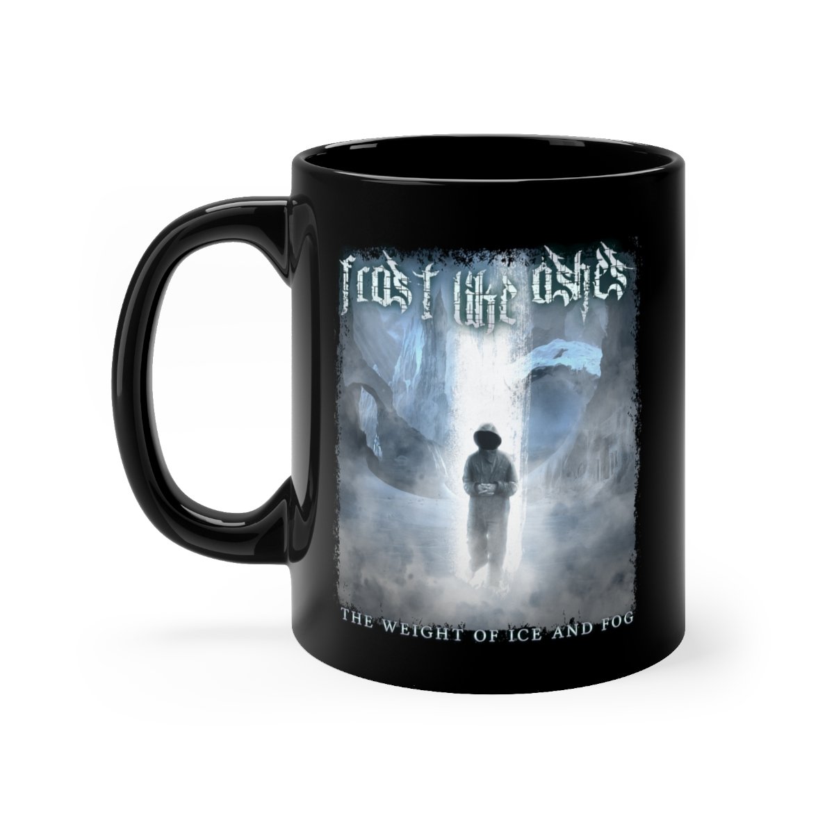 Frost Like Ashes – The Weight of Ice and Fog Black mug 11oz