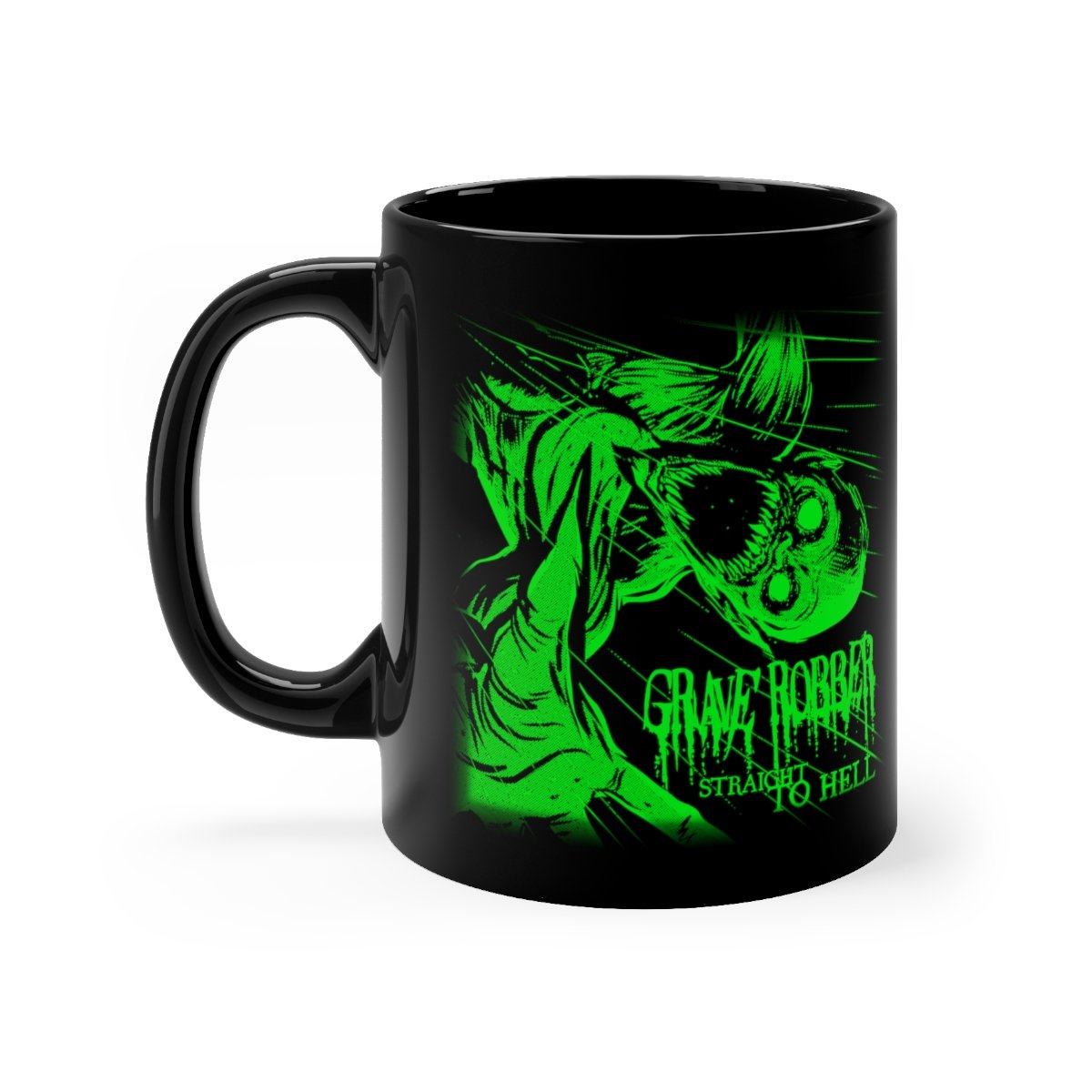 Grave Robber Straight to Hell (Green) Black mug 11oz