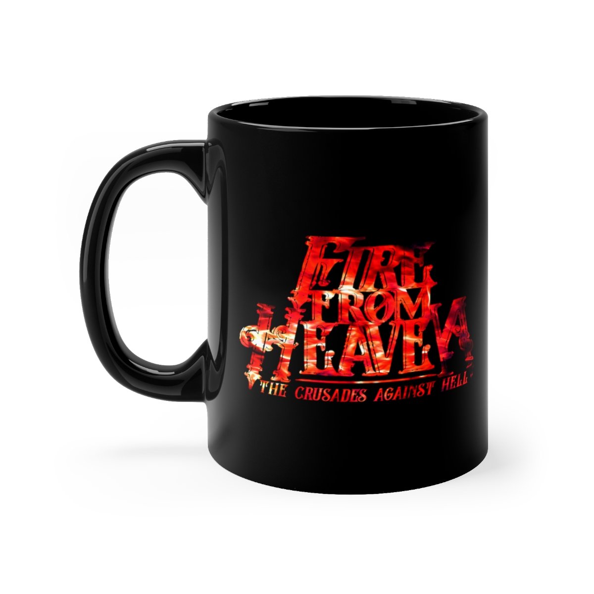 Fire From Heaven – The Crusades Against Hell Red Fire Black mug 11oz