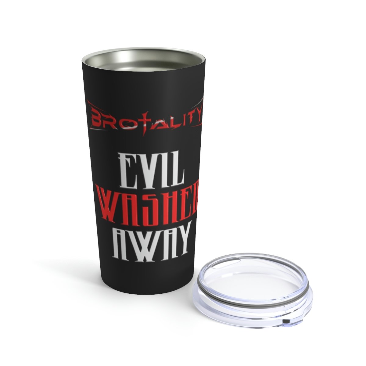 Brotality Evil Washed Away 20oz Tumbler