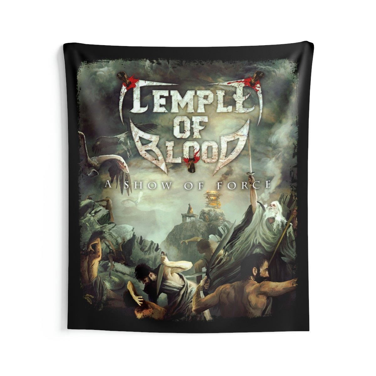 Temple of Blood – A Show of Force Indoor Wall Tapestries