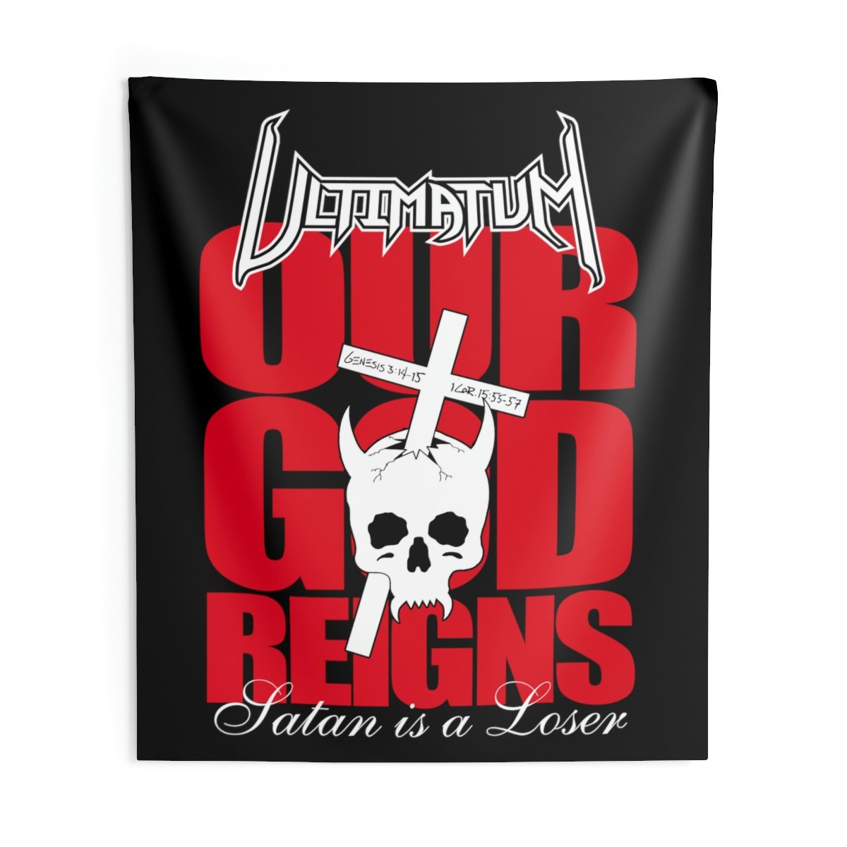 Ultimatum – Our God Reigns Indoor Wall Tapestries