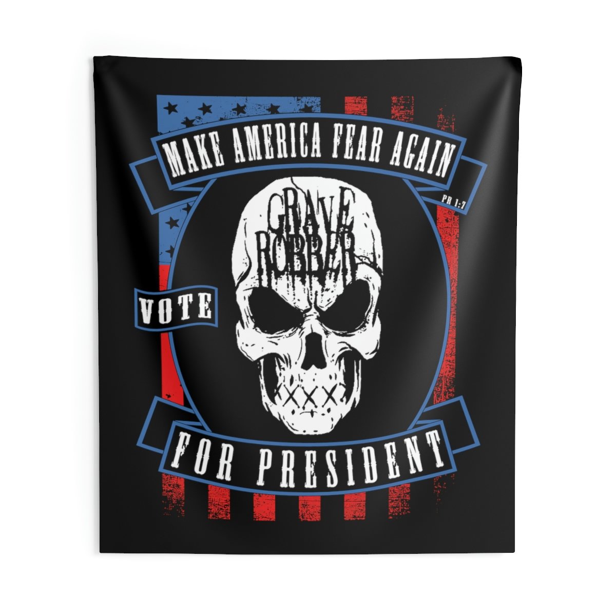 Grave Robber Make America Fear Again Indoor Wall Tapestries