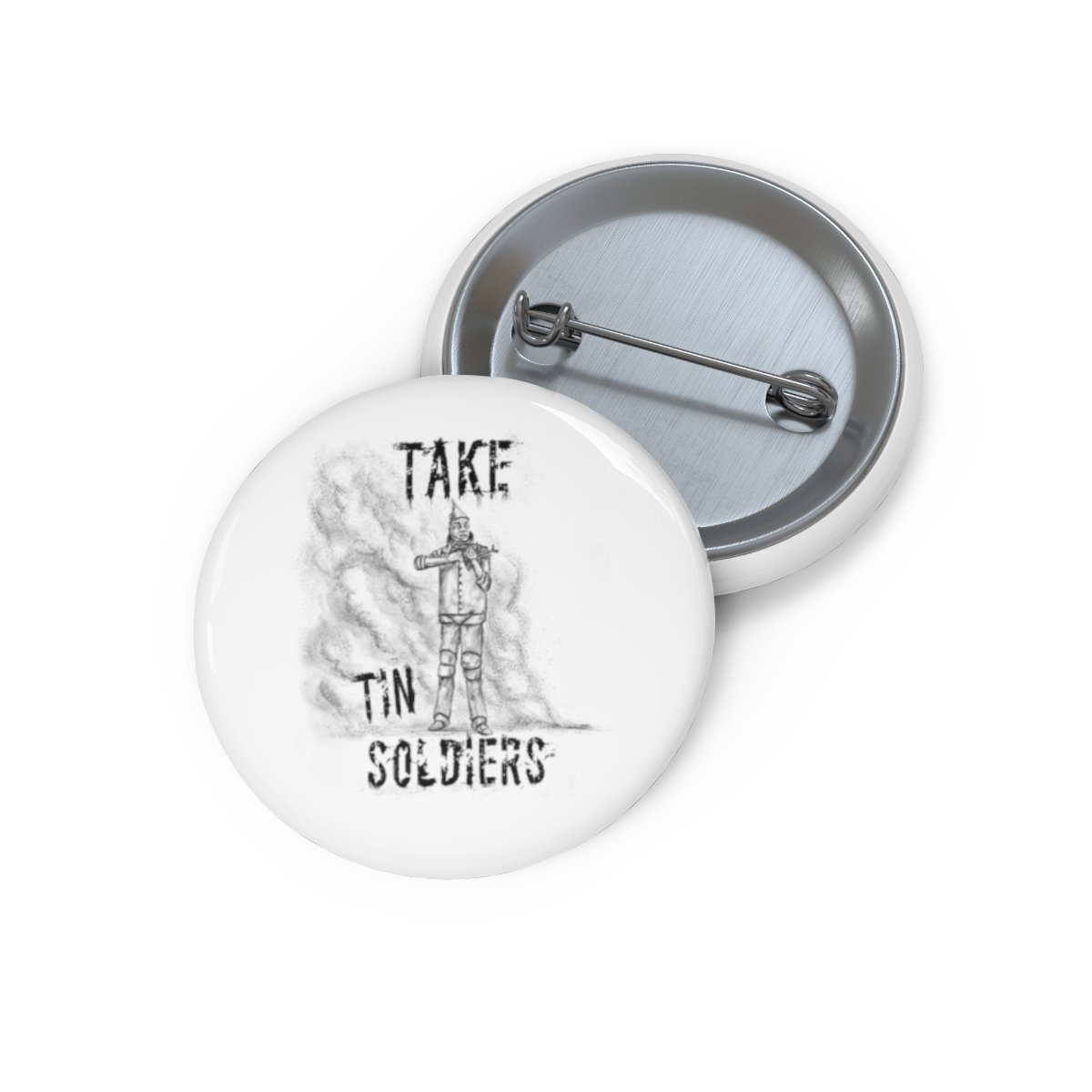 Take – Tin Soldiers Pin Buttons