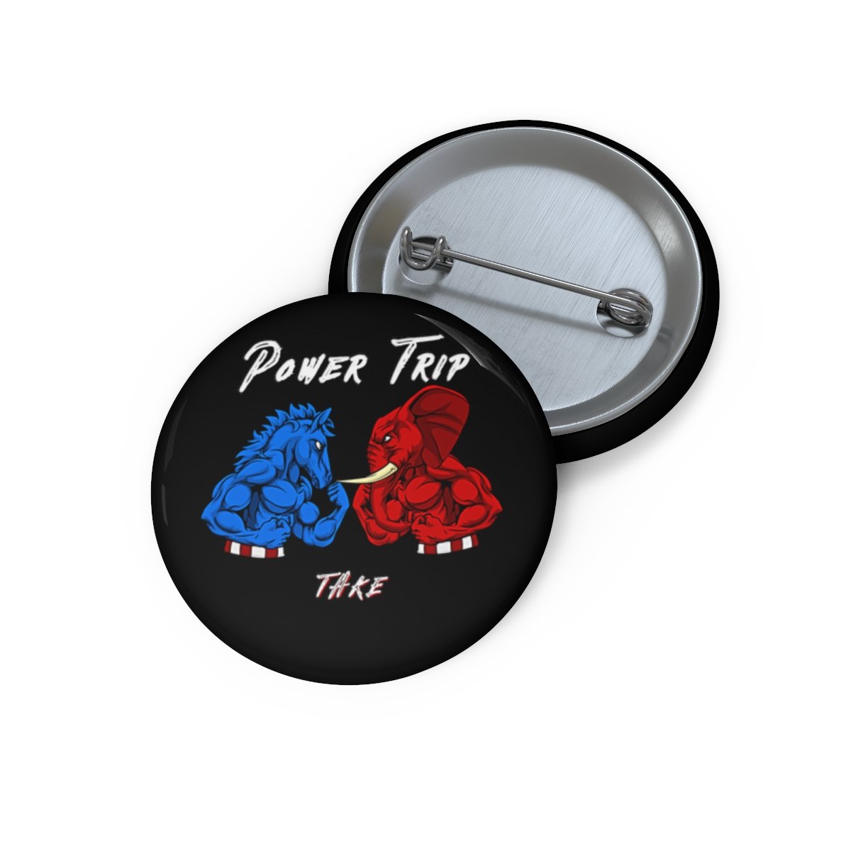Take – Power Trip Pin Buttons