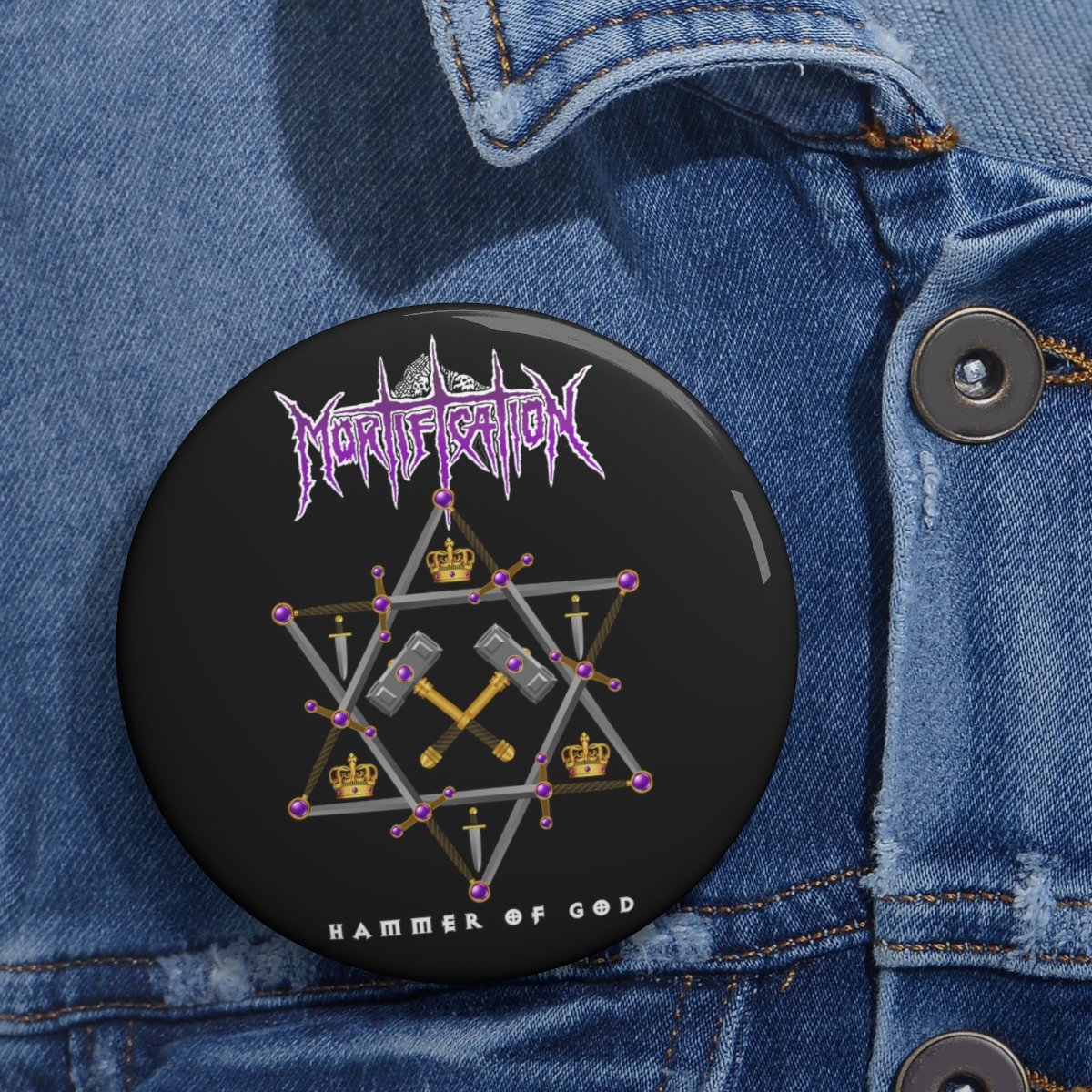 Mortification – Hammer of God Pin Buttons