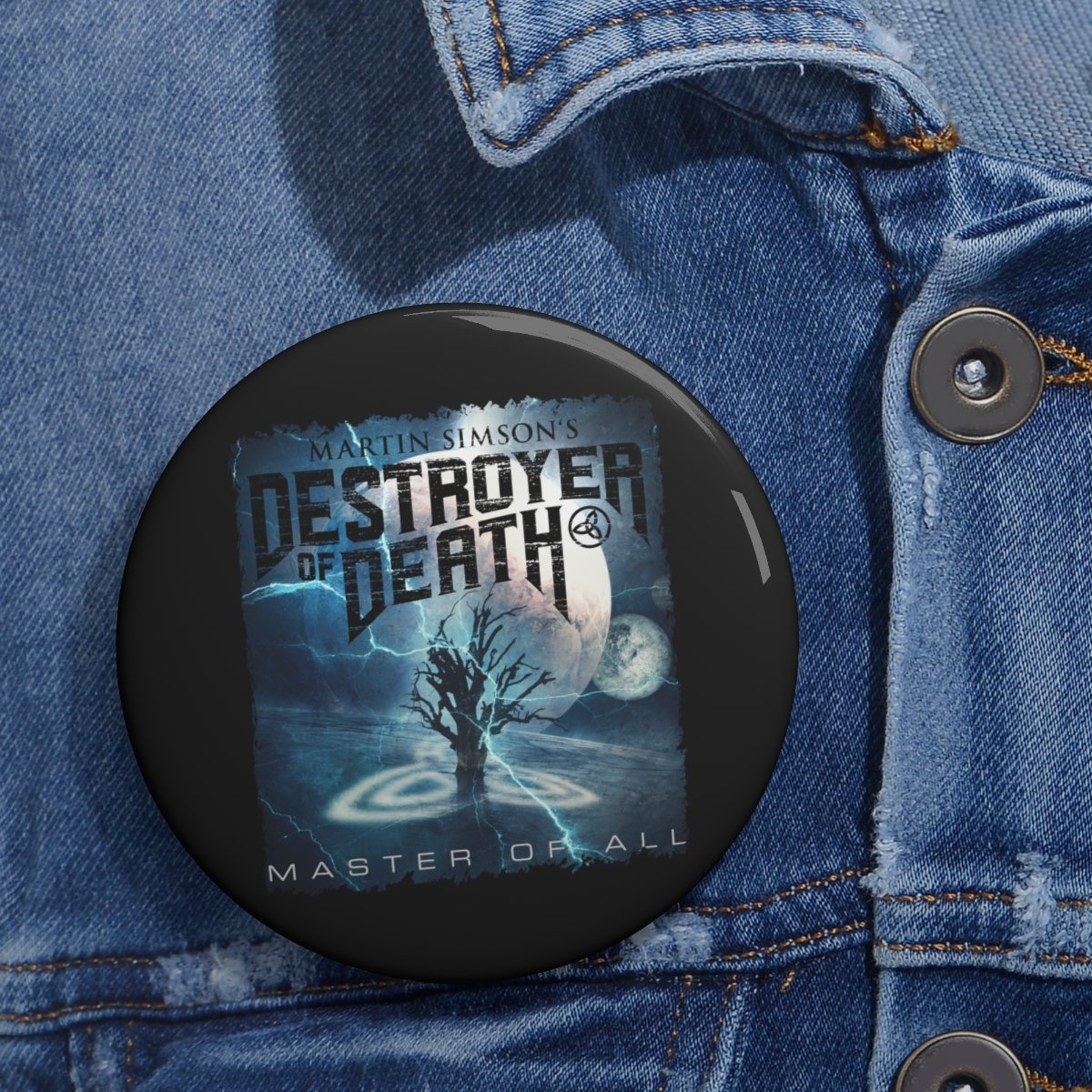 Martin Simson’s Destroyer of Death – Master of All Pin Buttons