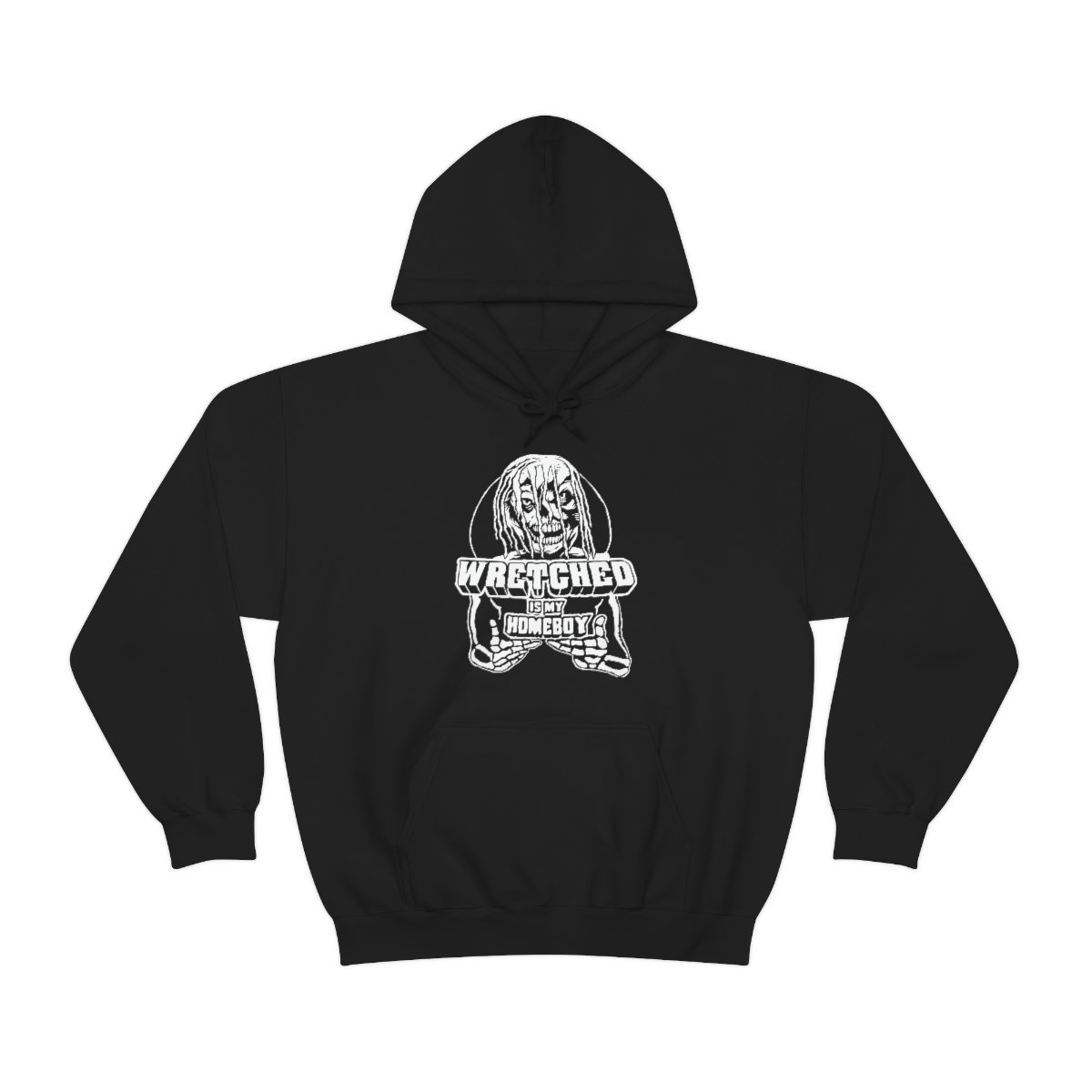 Wretched Graverobber Wretched Is My Homeboy Pullover Hooded Sweatshirt