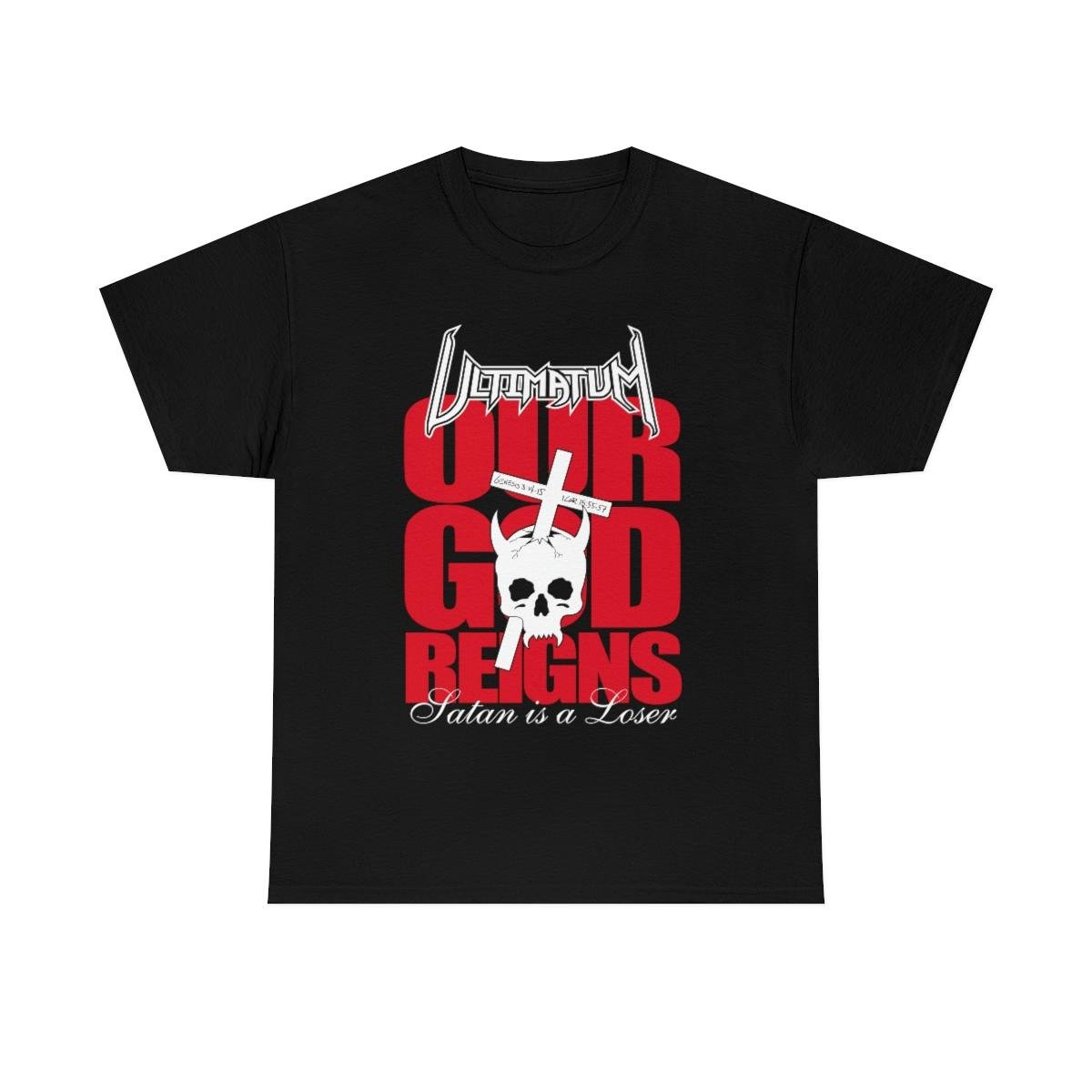 Ultimatum Our God Reigns Short Sleeve Tshirt (5000D)