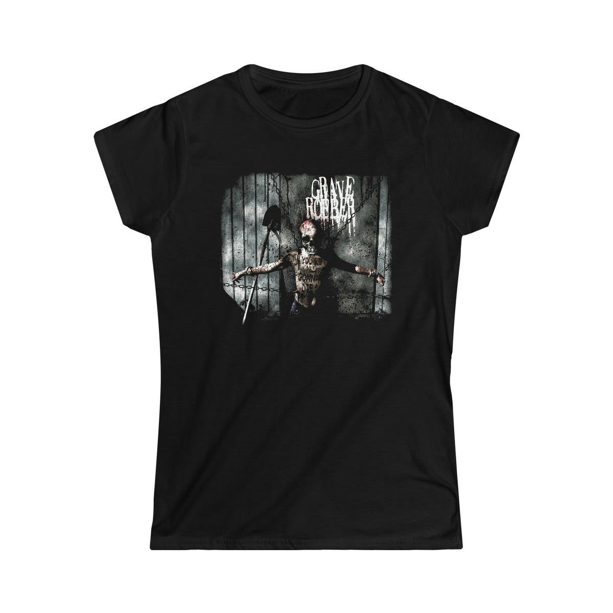 Grave Robber – You’re All Gonna Die Women’s Tshirt