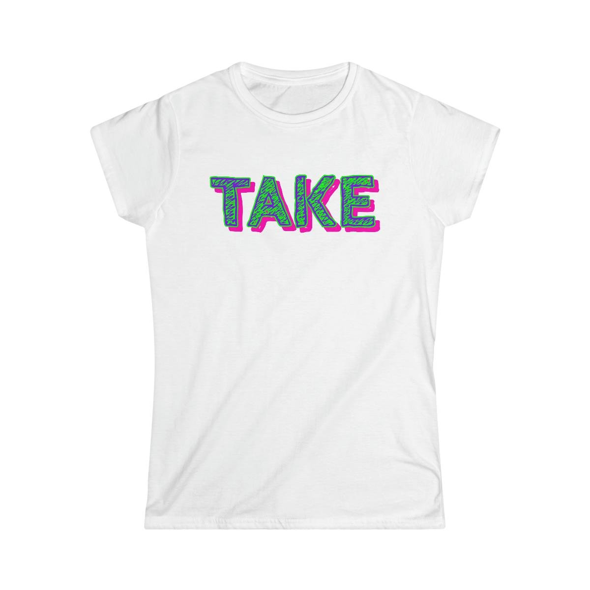 Take 80s Logo Women’s Short Sleeve Tshirt