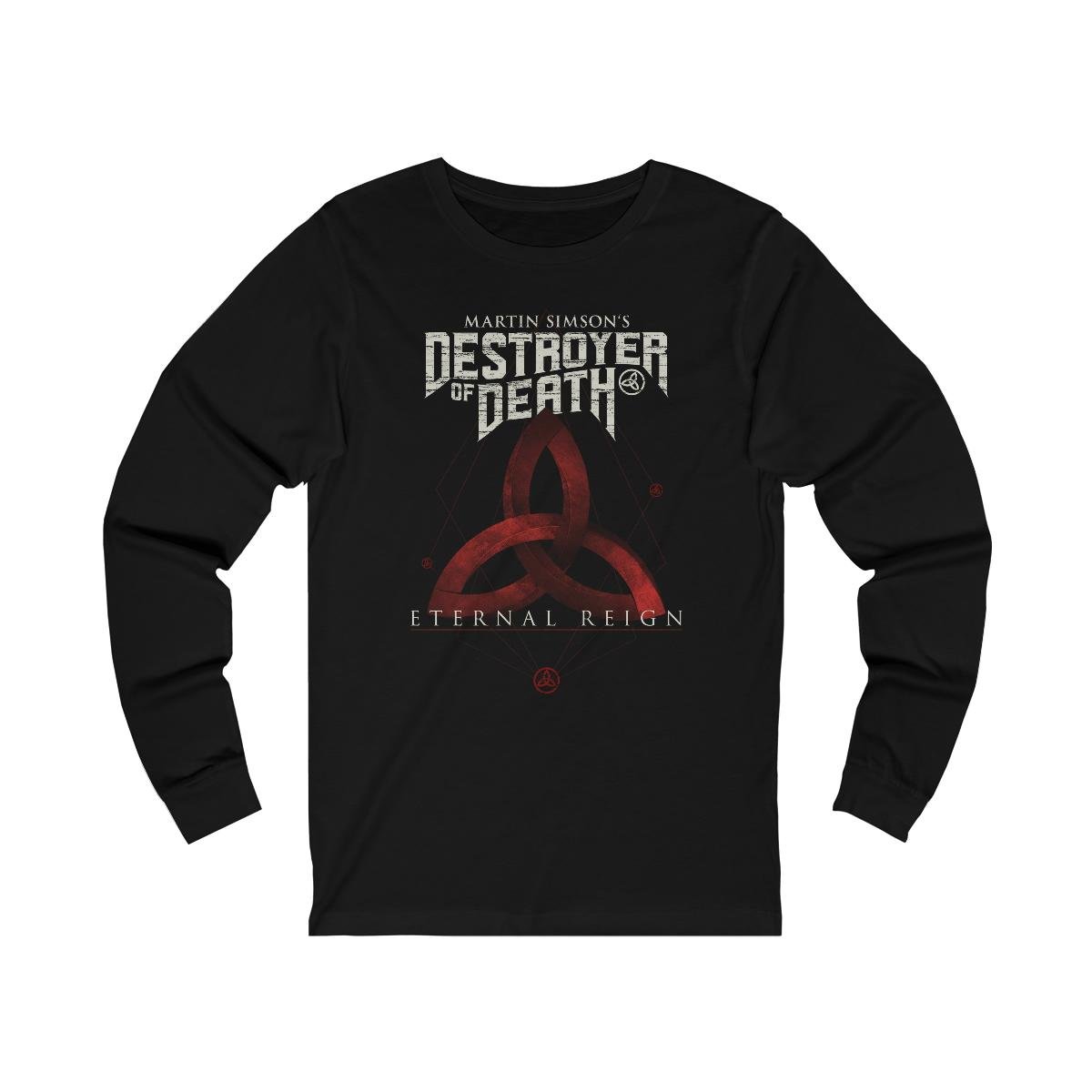 Martin Simson’s Destroyer Of Death – Eternal Reign Long Sleeve Tshirt