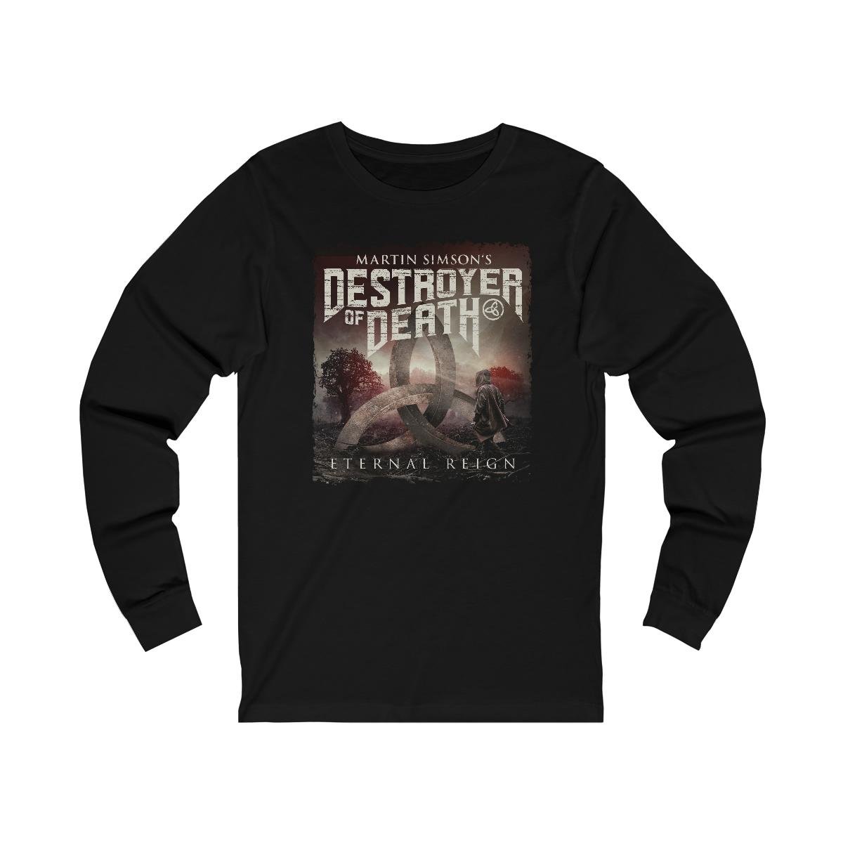 Martin Simson’s Destroyer Of Death – Eternal Reign III Long Sleeve Tshirt (2-Sided)