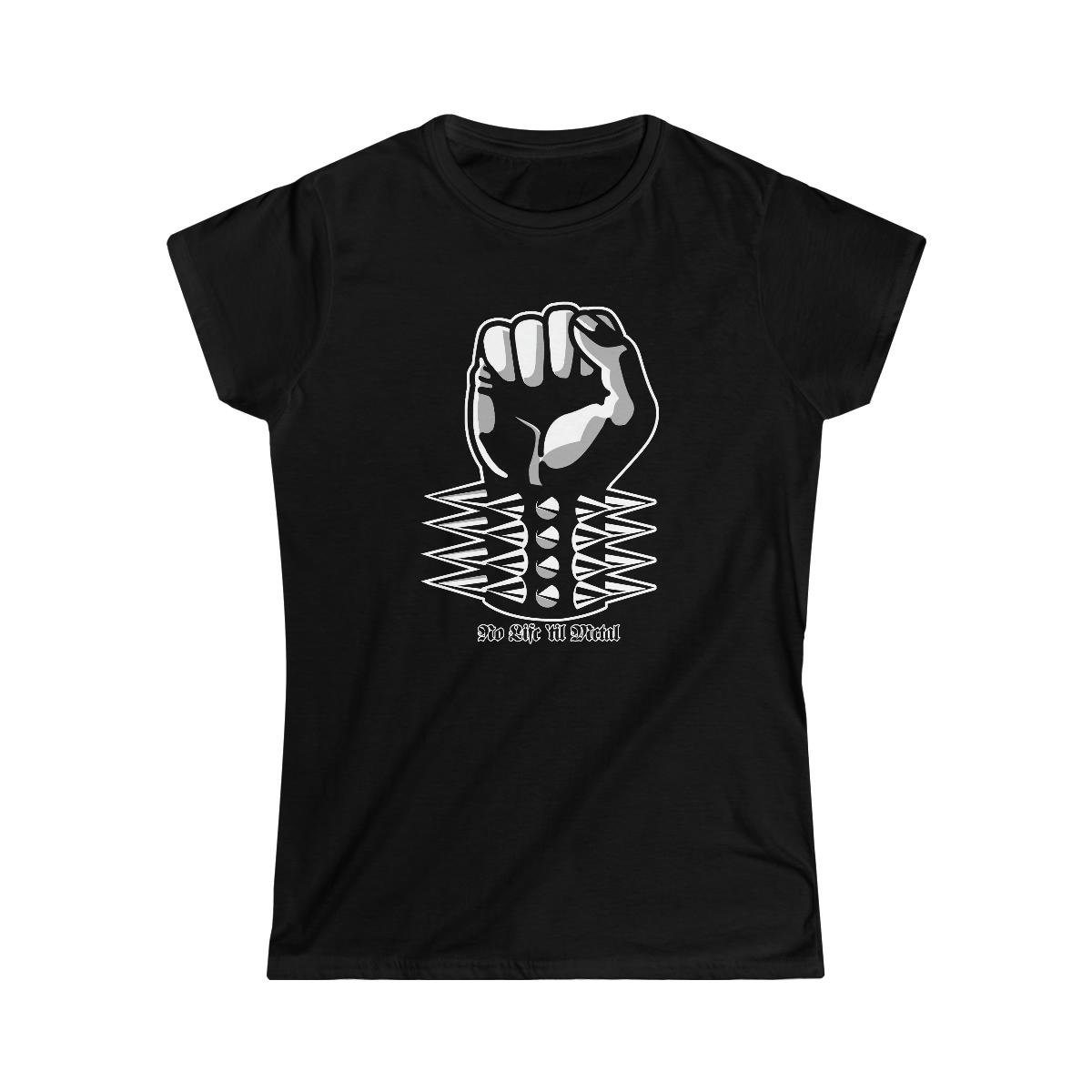 No Life ‘Til Metal – Big Fist Women’s Short Sleeve Tshirt
