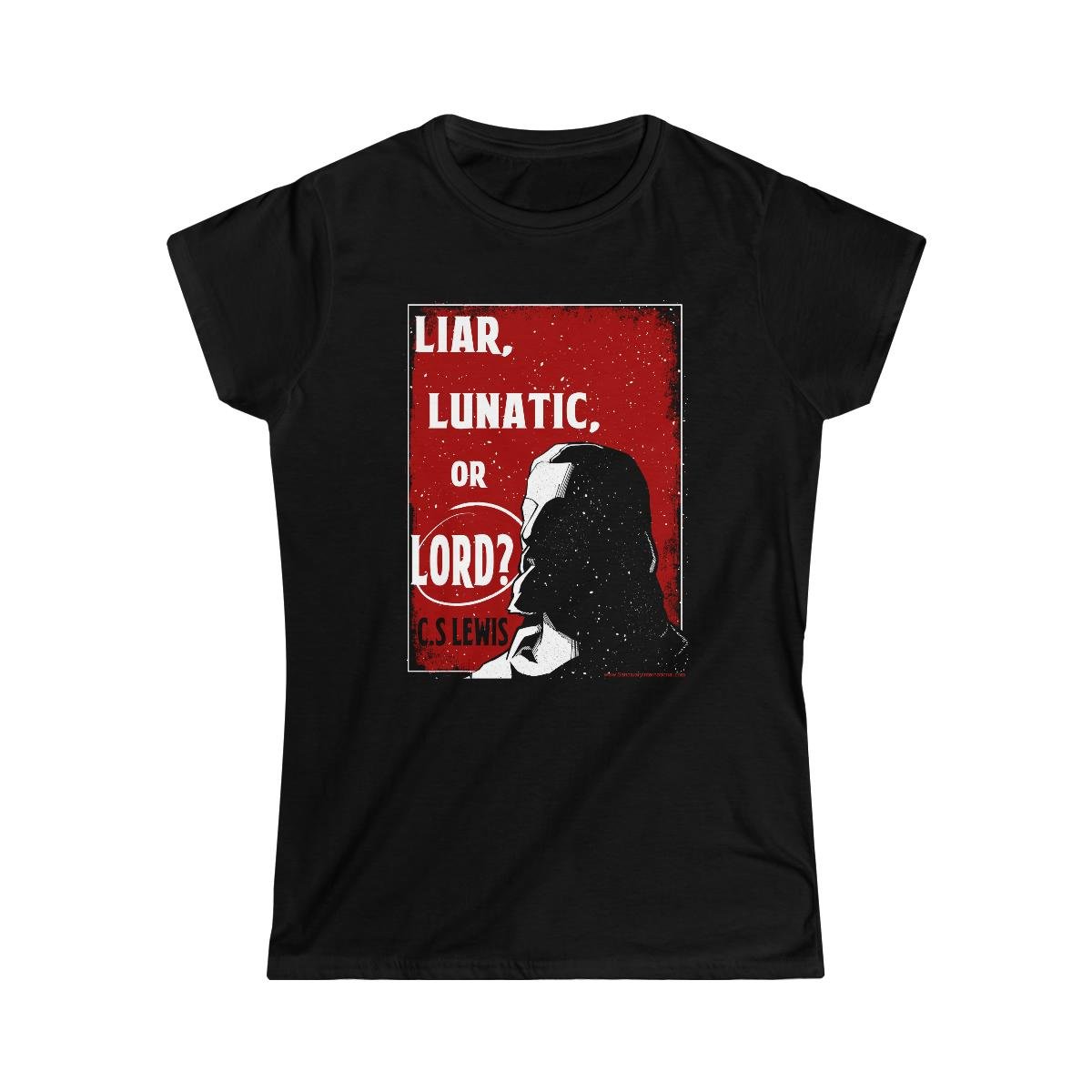 Sanctuary International – Liar Lunatic Or Lord Women’s Short Sleeve Tshirt