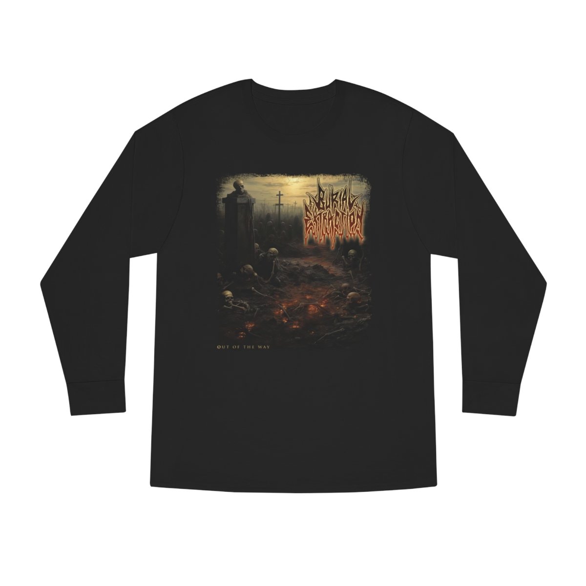 Burial Extraction – Out Of The Way Long Sleeve Tshirt