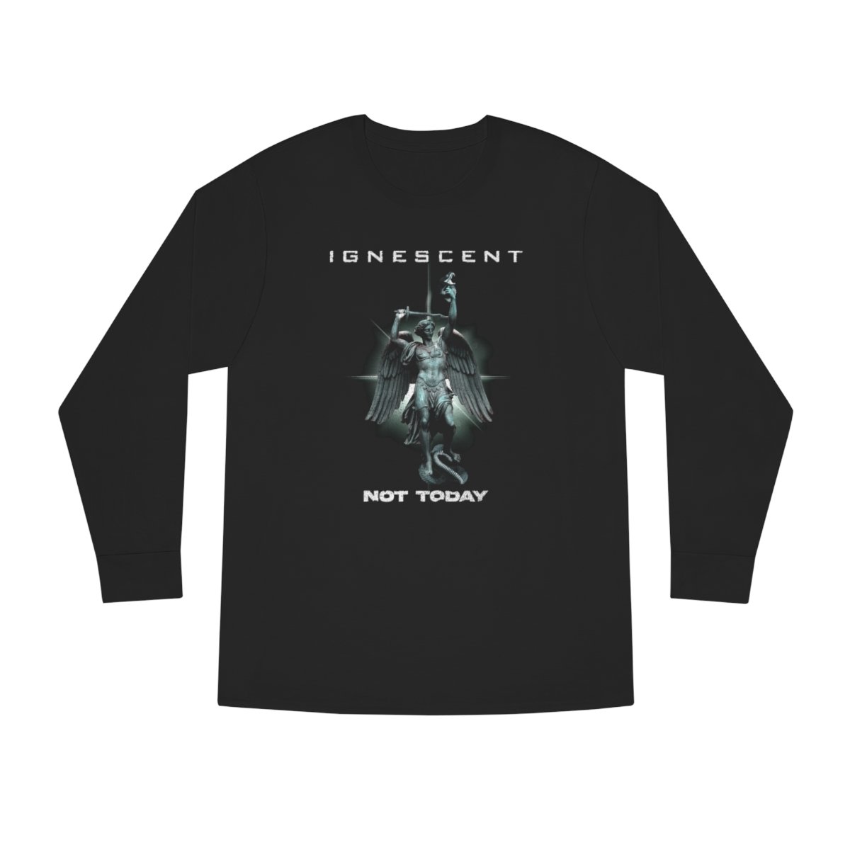 Ignescent – Not Today Long Sleeve Tshirt