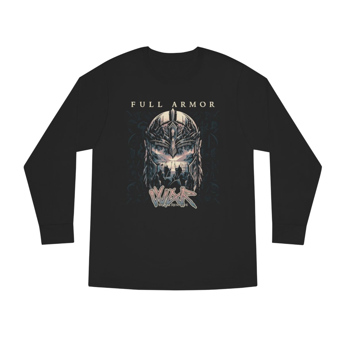 We Are Resolute – Full Armor Long Sleeve Tshirt (2-Sided)