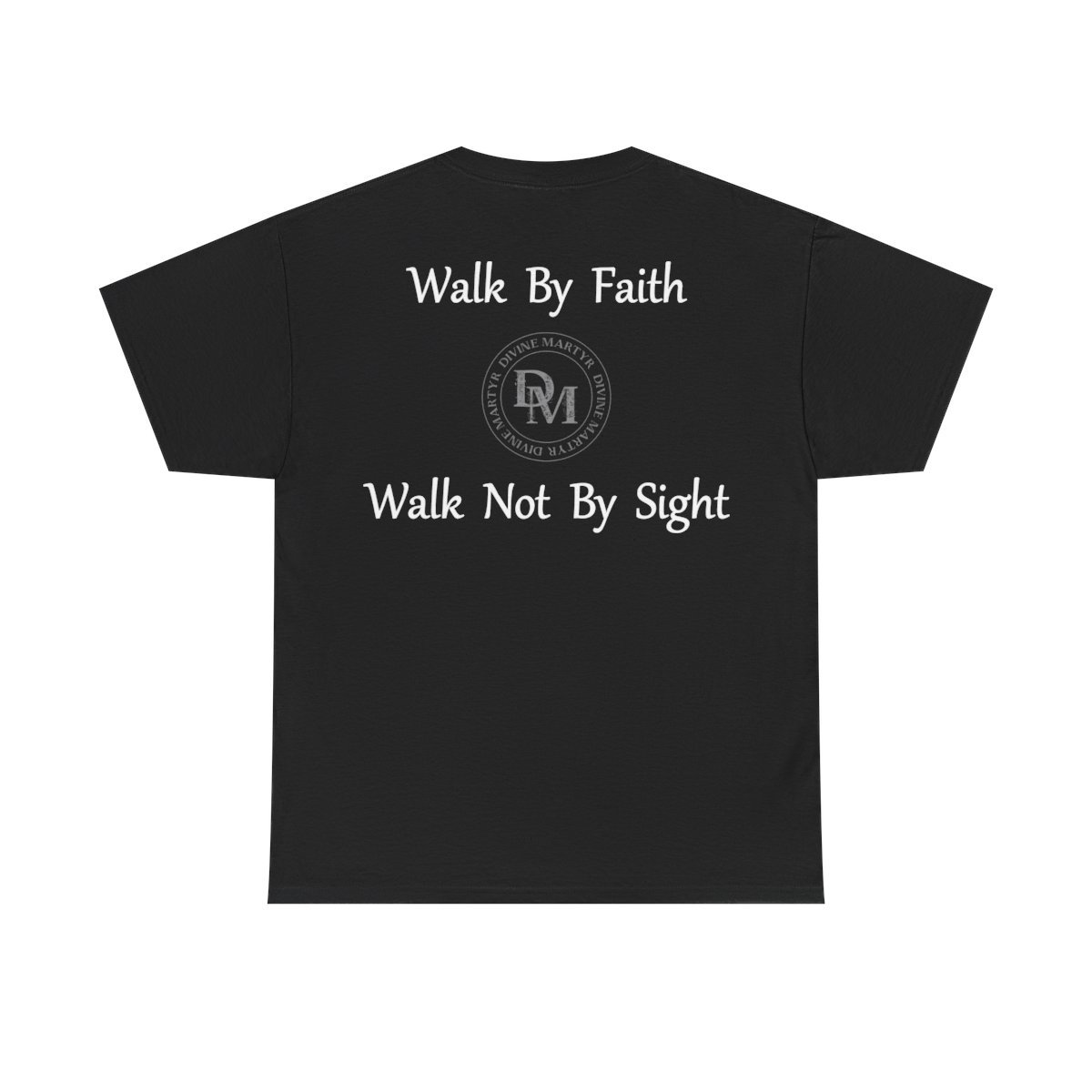Divine Martyr – There’s Nothing To Fear Short Sleeve Tshirt (2-Sided)
