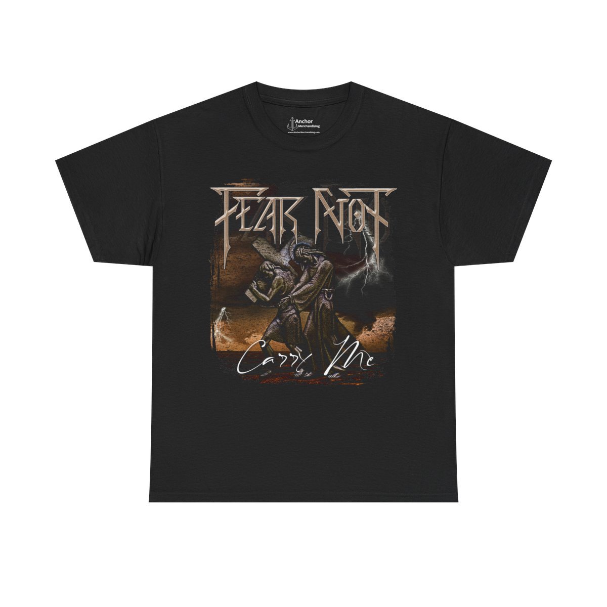 Fear Not – Carry Me Short Sleeve Tshirt