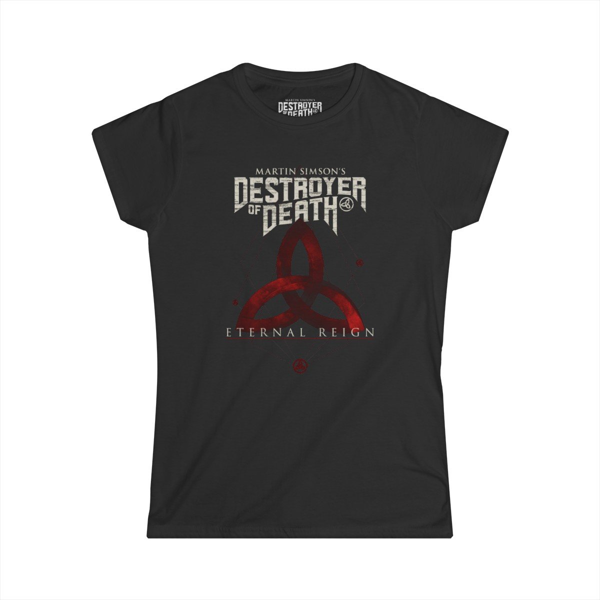 Martin Simson’s Destroyer Of Death – Eternal Reign Women’s Short Sleeve Tshirt